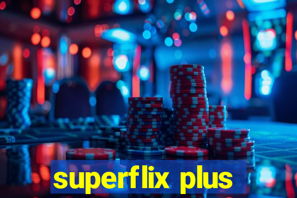 superflix plus