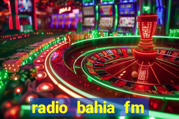 radio bahia fm 88.7 ao vivo ouvir