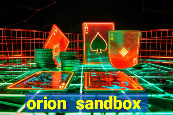 orion sandbox enhanced jogos 360