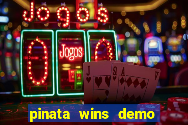 pinata wins demo com funcionalidade