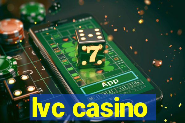 lvc casino