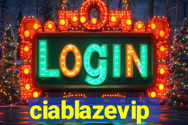 ciablazevip