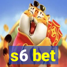 s6 bet