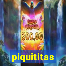 piquititas