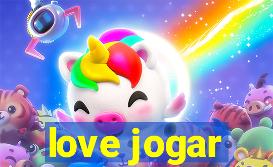 love jogar