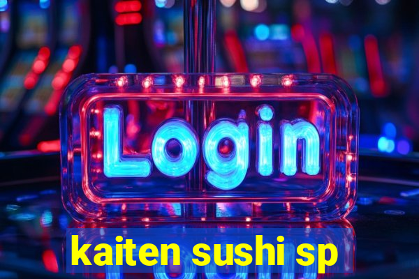 kaiten sushi sp