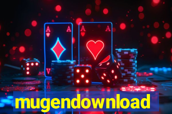 mugendownload