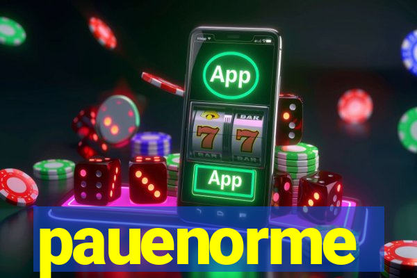 pauenorme