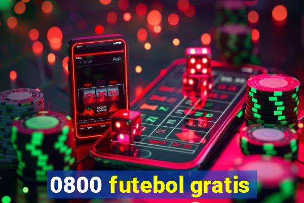 0800 futebol gratis