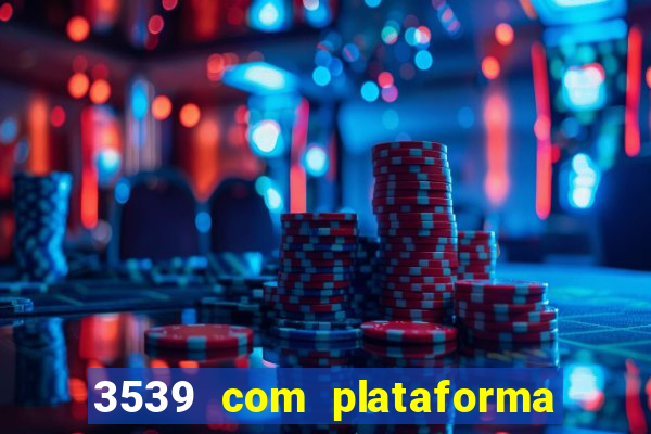 3539 com plataforma de jogos