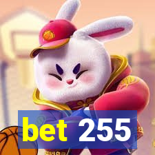 bet 255