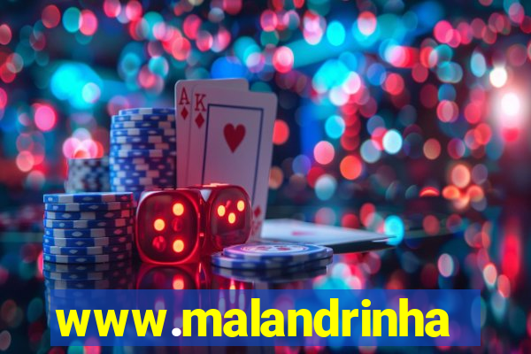 www.malandrinhas