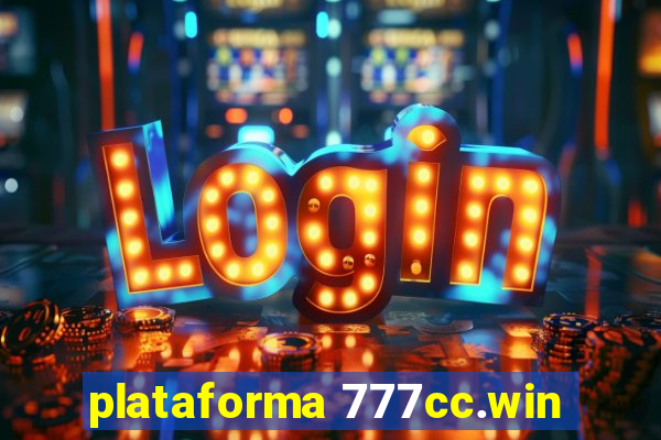 plataforma 777cc.win