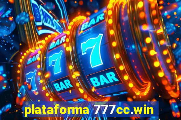 plataforma 777cc.win