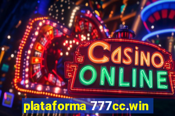 plataforma 777cc.win