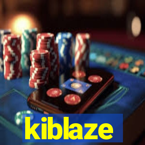 kiblaze