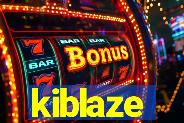 kiblaze