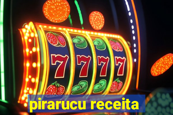 pirarucu receita