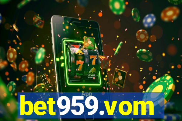 bet959.vom