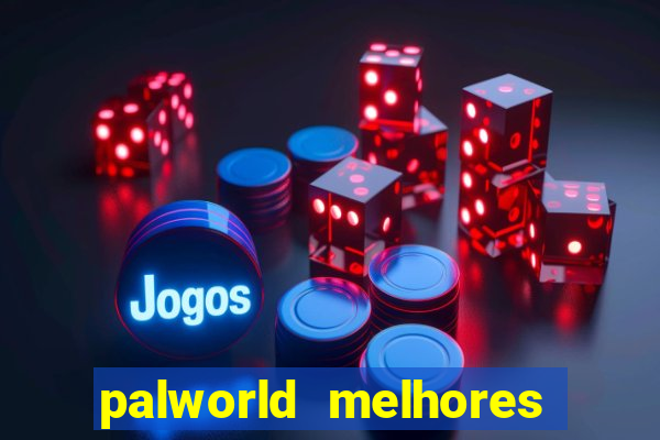 palworld melhores pals para trabalho