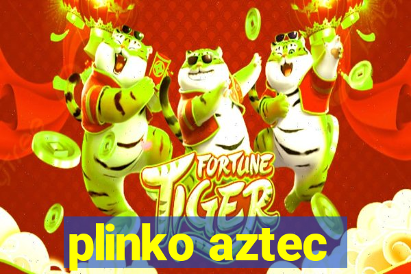 plinko aztec