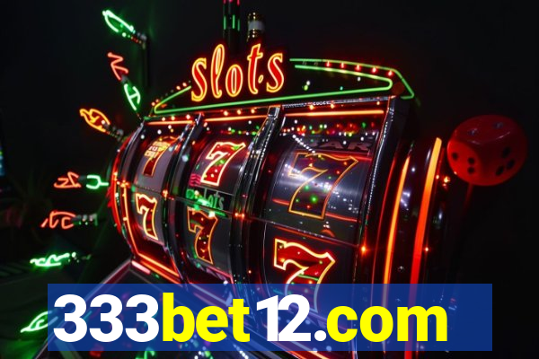 333bet12.com