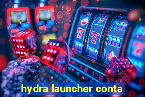 hydra launcher conta