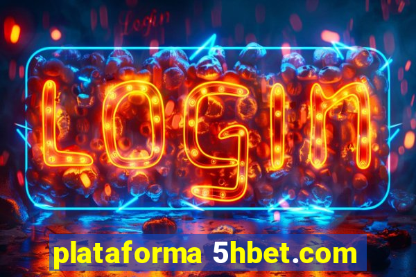 plataforma 5hbet.com