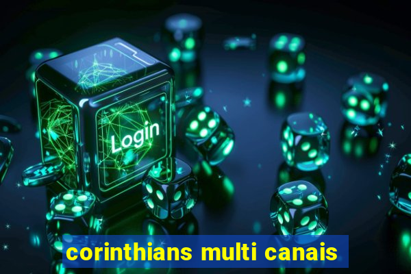 corinthians multi canais