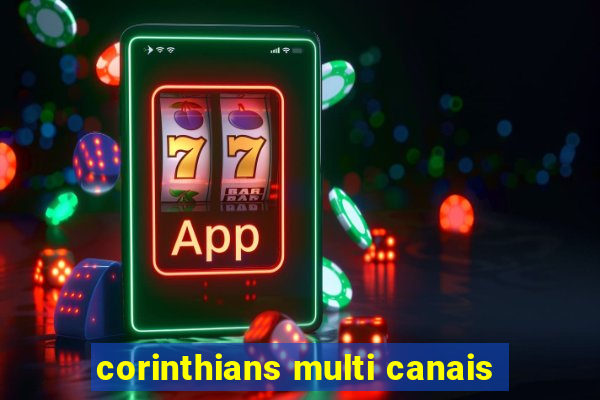 corinthians multi canais