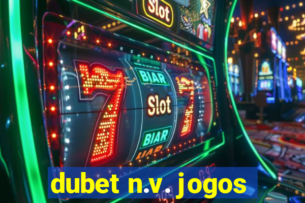 dubet n.v. jogos