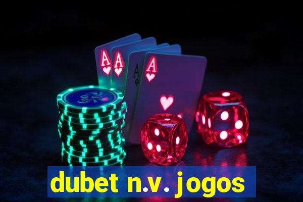 dubet n.v. jogos