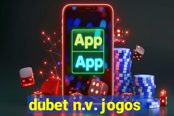 dubet n.v. jogos