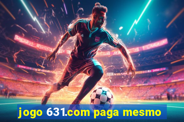 jogo 631.com paga mesmo