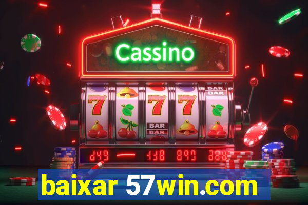 baixar 57win.com