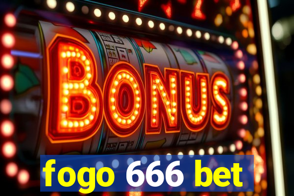 fogo 666 bet