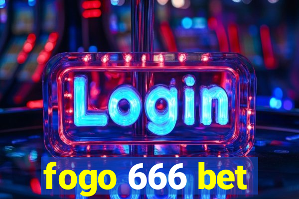 fogo 666 bet