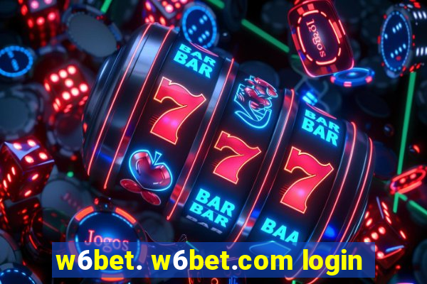 w6bet. w6bet.com login