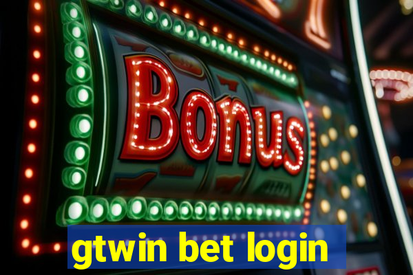 gtwin bet login