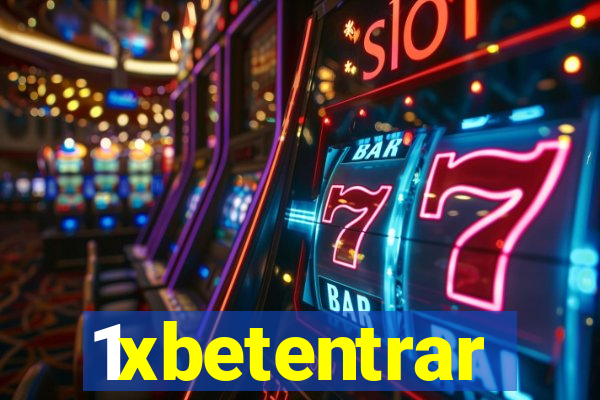 1xbetentrar