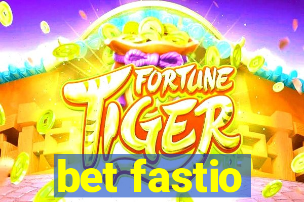 bet fastio