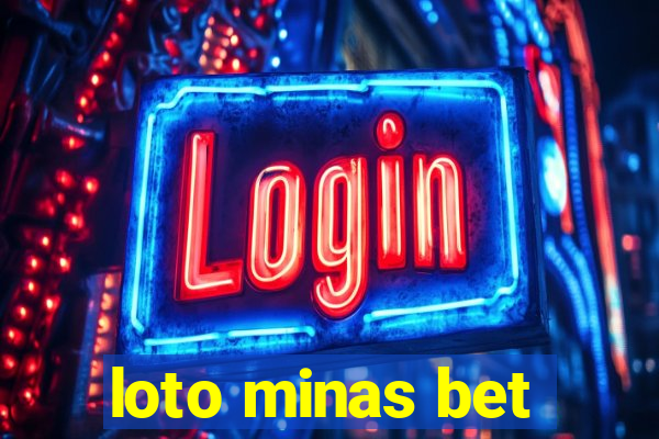 loto minas bet