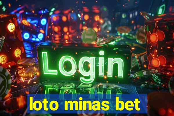 loto minas bet