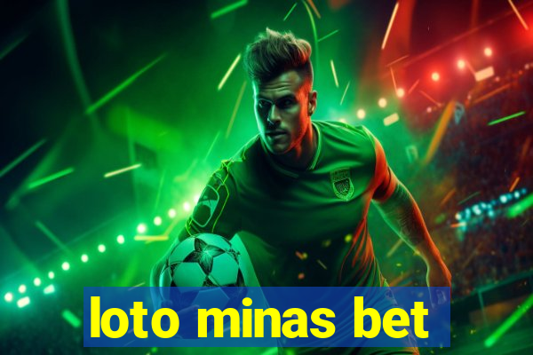 loto minas bet