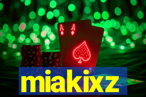 miakixz