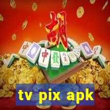 tv pix apk