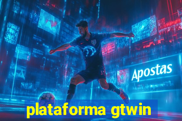 plataforma gtwin