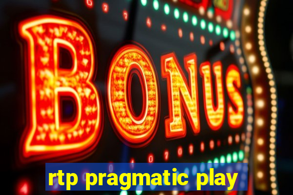 rtp pragmatic play