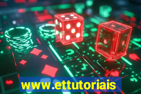 www.ettutoriais.com