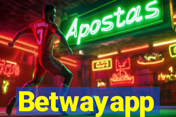 Betwayapp